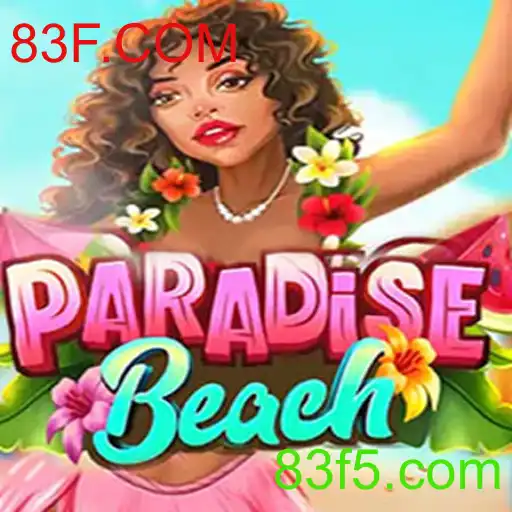 ParadiseBeach: Descubra o Fascinante Mundo do Novo Jogo com 83F.COM